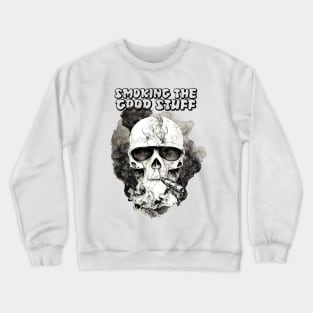 Cigar Hobby No. 2: "Smoking the Good Stuff"... Cigars that is... Crewneck Sweatshirt